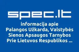 Palangos Užkarda, Valstybės Sienos Apsaugos Tarnybos Prie Lietuvos Respublikos Vidaus Reikalų Ministerijos Pakrančių Apsaugos Rinktinė | spec.lt