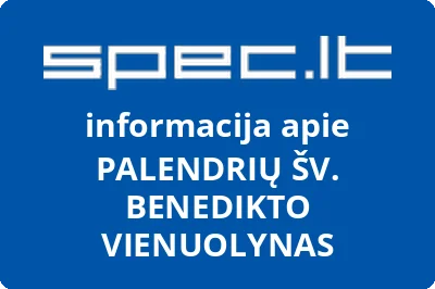 PALENDRIŲ ŠV. BENEDIKTO VIENUOLYNAS