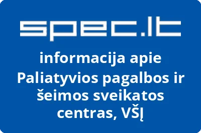 Paliatyvios pagalbos ir šeimos sveikatos centras, VŠĮ