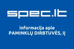 PAMINKLŲ DIRBTUVĖS, IĮ | spec.lt