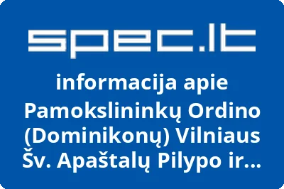 Pamokslininkų Ordino (Dominikonų) Vilniaus Šv. Apaštalų Pilypo ir Jokūbo Vienuolynas