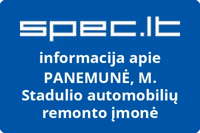 PANEMUNĖ, M. Stadulio automobilių remonto įmonė