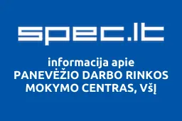 PANEVĖŽIO DARBO RINKOS MOKYMO CENTRAS, VšĮ iliustracija