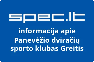 Panevėžio rajono dviračių sporto klubas Greitis