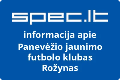 Panevėžio jaunimo futbolo klubas Rožynas