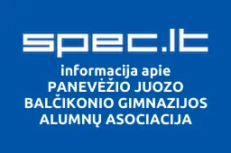PANEVĖŽIO JUOZO BALČIKONIO GIMNAZIJOS ALUMNŲ asociacija | spec.lt
