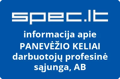 PANEVĖŽIO KELIAI darbuotojų profesinė sąjunga, AB