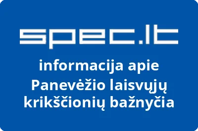 Panevėžio laisvųjų krikščionių bažnyčia | spec.lt
