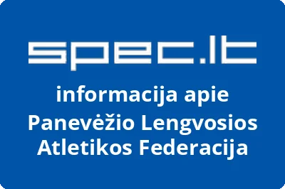 Panevėžio lengvosios atletikos federacija | spec.lt