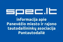 Panevėžio miesto ir rajono tautodailininkų asociacija Pantautodailė | spec.lt