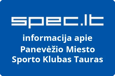 Panevėžio miesto sporto klubas Tauras