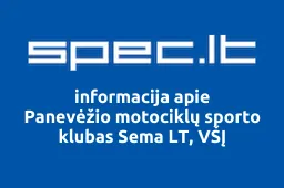Panevėžio motociklų sporto klubas Sema LT, VŠĮ | spec.lt