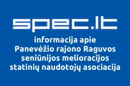Panevėžio rajono Raguvos seniūnijos melioracijos statinių naudotojų asociacija | spec.lt