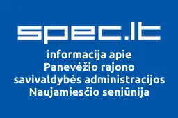 Panevėžio rajono savivaldybės administracijos Naujamiesčio seniūnija iliustracija