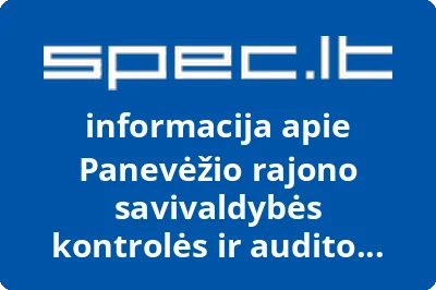 Panevėžio rajono savivaldybės kontrolės ir audito tarnyba