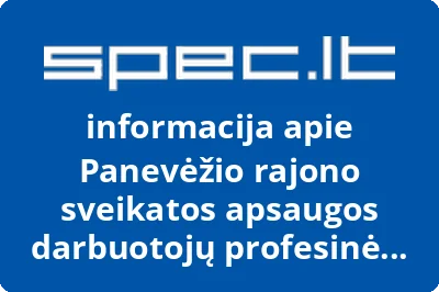 Panevėžio rajono sveikatos apsaugos darbuotojų profesinė sąjunga | spec.lt