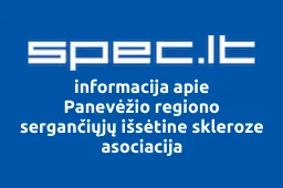 Panevėžio regiono sergančiųjų išsėtine skleroze asociacija | spec.lt