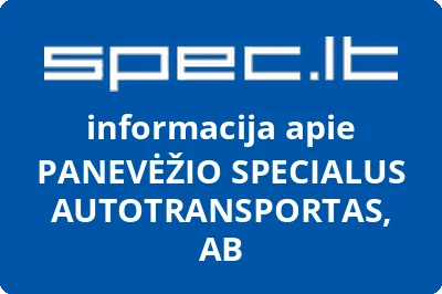 PANEVĖŽIO SPECIALUS AUTOTRANSPORTAS, AB