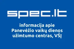 Panevėžio vaikų dienos užimtumo centras, VŠĮ | spec.lt