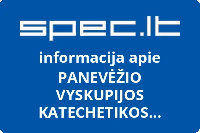 PANEVĖŽIO VYSKUPIJOS KATECHETIKOS CENTRAS