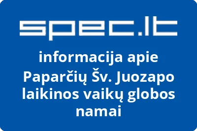 Paparčių šv. Juozapo šeimos namai, VŠĮ