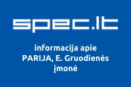 PARIJA, E. Gruodienės įmonė