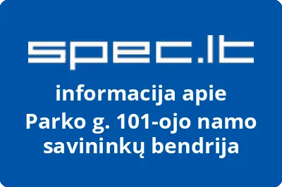 Parko g. 101ojo namo savininkų bendrija | spec.lt