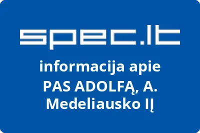 PAS ADOLFĄ, A. Medeliausko, IĮ