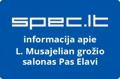 L. Musajelian grožio salonas Pas Elavi