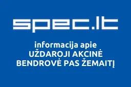UŽDAROJI AKCINĖ BENDROVĖ PAS ŽEMAITĮ | spec.lt