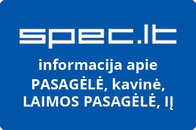 PASAGĖLĖ, kavinė, LAIMOS PASAGĖLĖ, IĮ