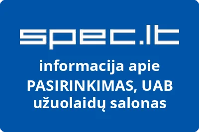 PASIRINKIMAS, UAB