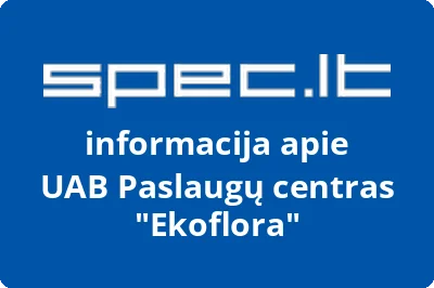 Paslaugų centras Ekoflora, UAB | spec.lt
