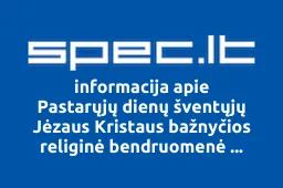 Pastarųjų dienų šventųjų Jėzaus Kristaus bažnyčios religinė bendruomenė Vilniuje | spec.lt