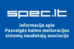 Pasvaigės kaimo melioracijos sistemų naudotojų asociacija | spec.lt