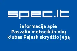 Pasvalio motociklininkų klubas Pajusk skrydžio jėgą iliustracija