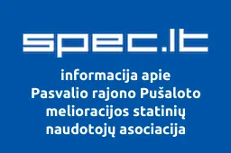 Pasvalio rajono Pušaloto melioracijos statinių naudotojų asociacija