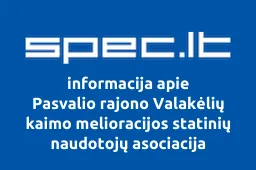 Pasvalio rajono Valakėlių kaimo melioracijos statinių naudotojų asociacija