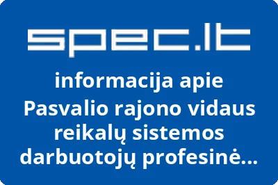Pasvalio rajono vidaus reikalų sistemos darbuotojų profesinė sąjunga | spec.lt