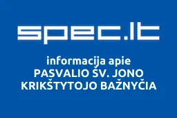 PASVALIO ŠV. JONO KRIKŠTYTOJO BAŽNYČIA | spec.lt