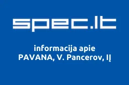 PAVANA, V. Pancerov, IĮ | spec.lt