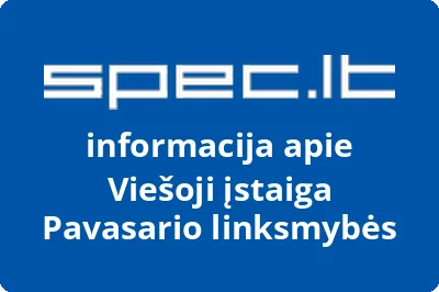 Pavasario linksmybės, VŠĮ | spec.lt