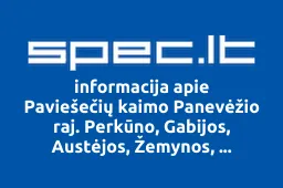 Paviešečių kaimo Panevėžio raj. Perkūno, Gabijos, Austėjos, Žemynos, Slenkstainio gatvių gyvenamųjų namų statybos bendrija | spec.lt