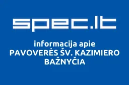 PAVOVERĖS ŠV. KAZIMIERO BAŽNYČIA iliustracija