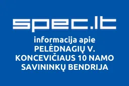 PELĖDNAGIŲ V. KONCEVIČIAUS 10 NAMO SAVININKŲ BENDRIJA | spec.lt