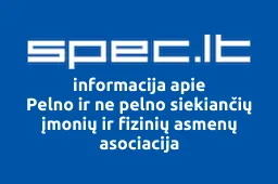 Pelno ir ne pelno siekiančių įmonių ir fizinių asmenų asociacija | spec.lt