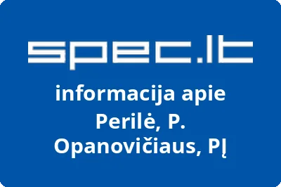 Perilė, P. Opanovičiaus, PĮ | spec.lt