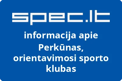 Visuomeninė organizacija ORIENTAVIMOSI SPORTO KLUBAS PERKŪNAS