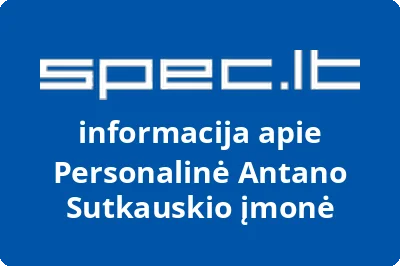 Personalinė Antano Sutkauskio įmonė