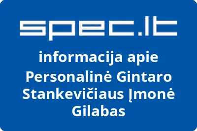 Personalinė Gintaro Stankevičiaus Įmonė Gilabas